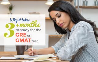 Why-it-takes-3+months-to-study-for-the-gre-or-gmat-test